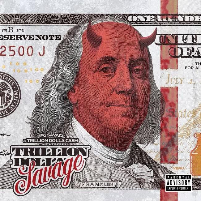 Trillion Dolla Savage cover art